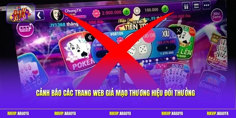 Cảnh báo các trang web giả mạo thương hiệu đổi thưởng