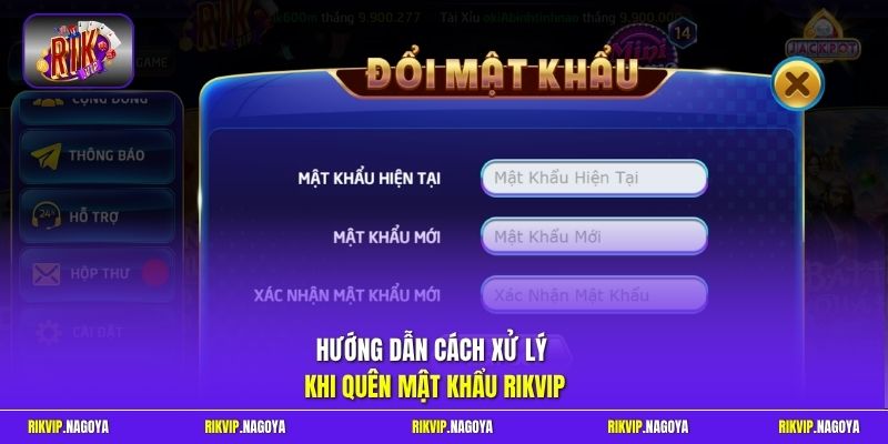 Hướng dẫn cách xử lý khi quên mật khẩu Rikvip