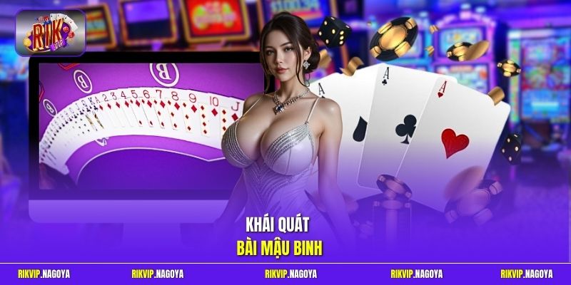 Khái quát bài Mậu Binh